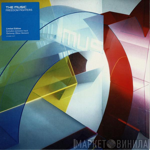  The Music  - Freedom Fighters