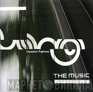 The Music - Freedom Fighters