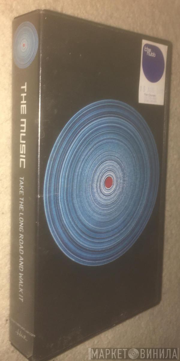  The Music  - Take The Long Road And Walk It