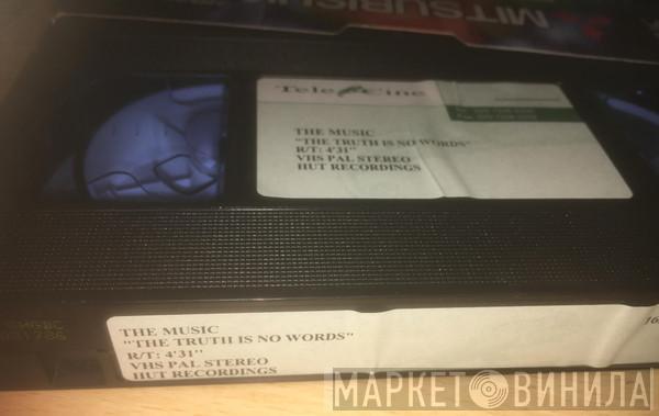  The Music  - The Truth Is No Words