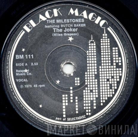 The Mylestones, Butch Baker  - The Joker / Jucie Brucie