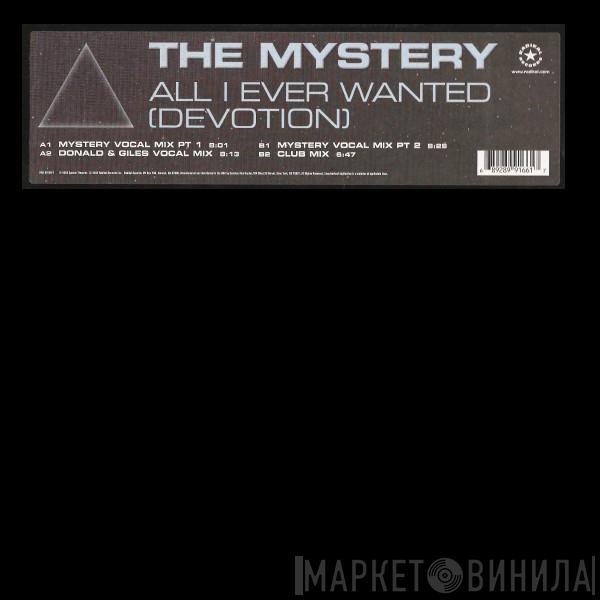  The Mystery  - All I Ever Wanted (Devotion)