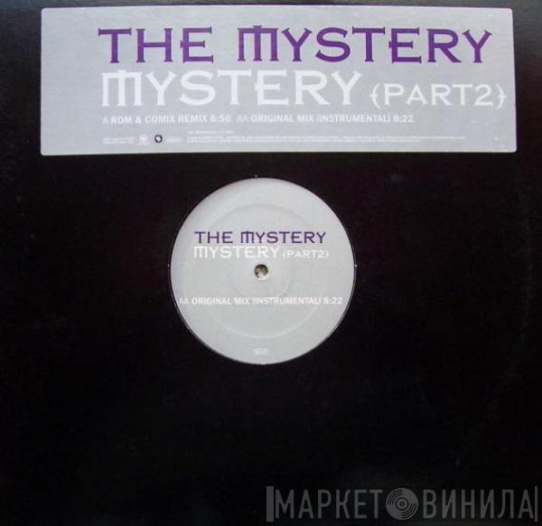  The Mystery  - Mystery (Part 2)