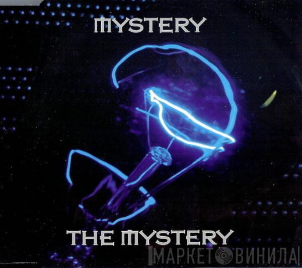  The Mystery  - Mystery