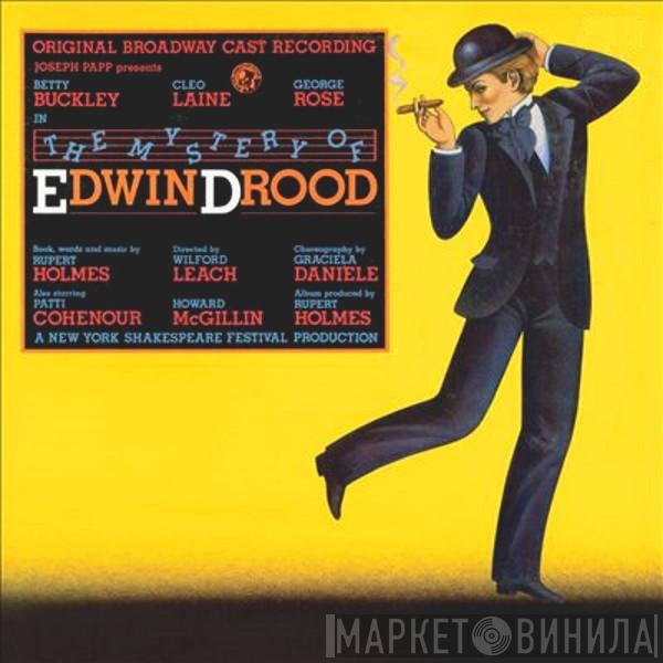  - The Mystery Of Edwin Drood (Original Broadway Cast Recording)