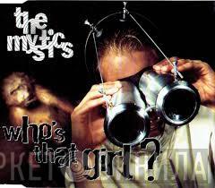 The Mystics  - Who's That Girl