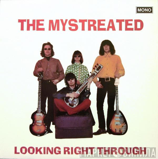 The Mystreated - Looking Right Through