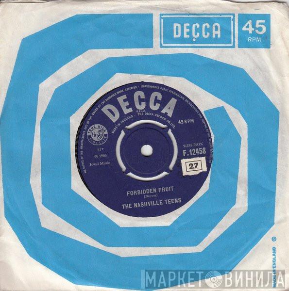 The Nashville Teens - Forbidden Fruit / Revived 45 Time
