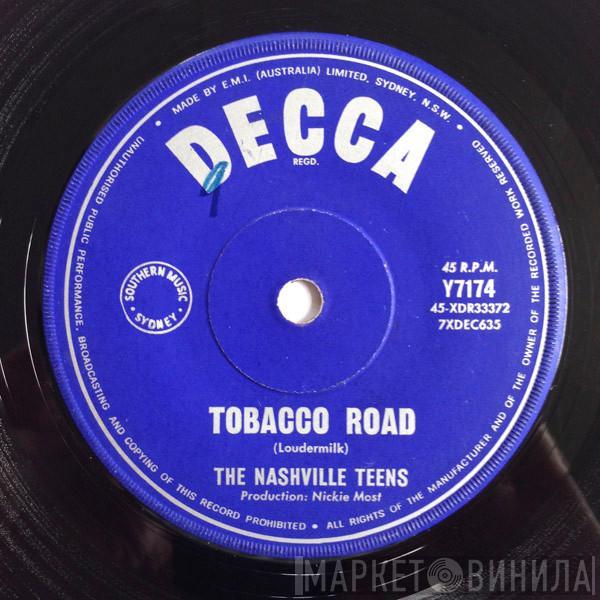  The Nashville Teens  - Tobacco Road