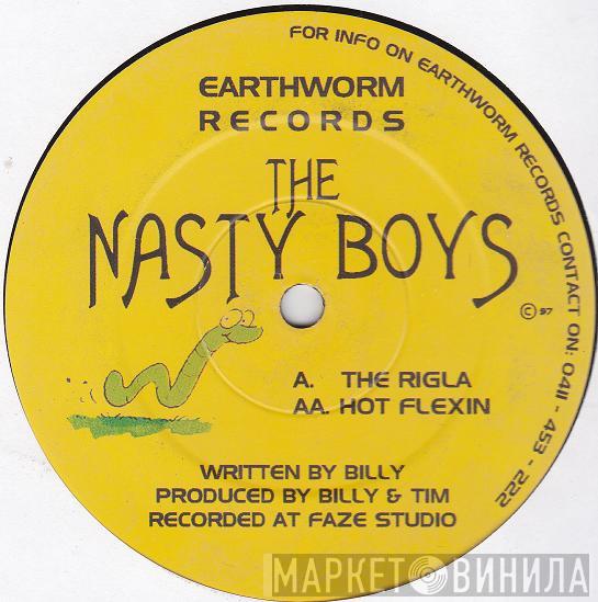 The Nasty Boys  - The Rigla / Hot Flexin