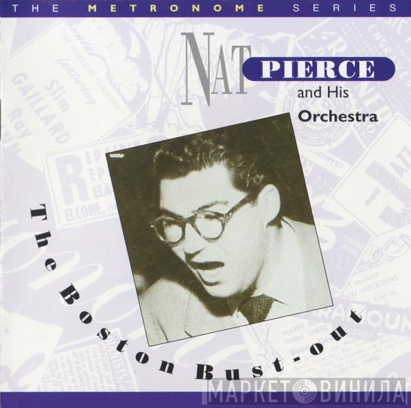  The Nat Pierce Orchestra  - The Boston Bust-Out