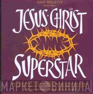 The National Symphony Orchestra, Martin Yates , Andrew Lloyd Webber, Tim Rice - Songs From Jesus Christ Superstar