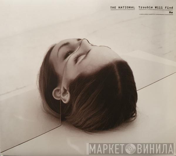  The National  - Trouble Will Find Me