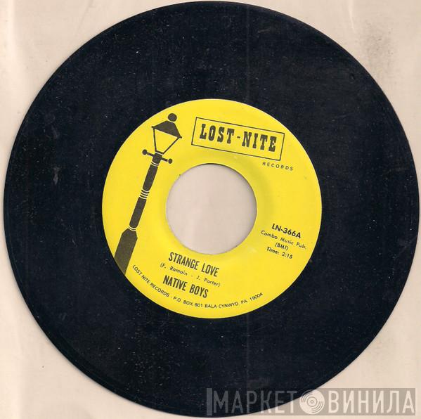 The Native Boys - Strange Love / Cherrlyn