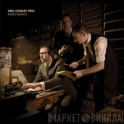 The Neil Cowley Trio - Radio Silence