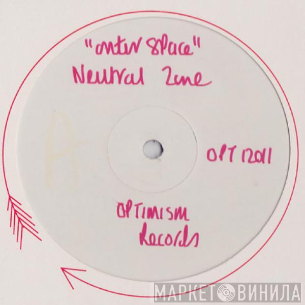 The Neutral Zone - Outer Space