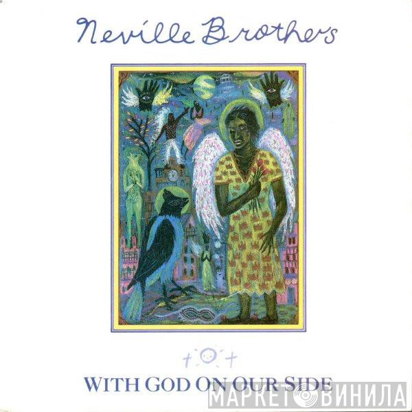  The Neville Brothers  - With God On Our Side