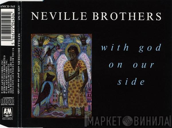 The Neville Brothers  - With God On Our Side
