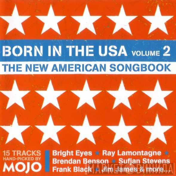  - The New American Songbook "Born In The USA Volume 2"