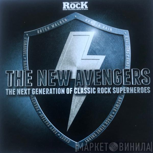  - The New Avengers: The Next Generation Of Classic Rock Superheroes