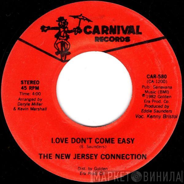  The New Jersey Connection  - Love Don't Come Easy
