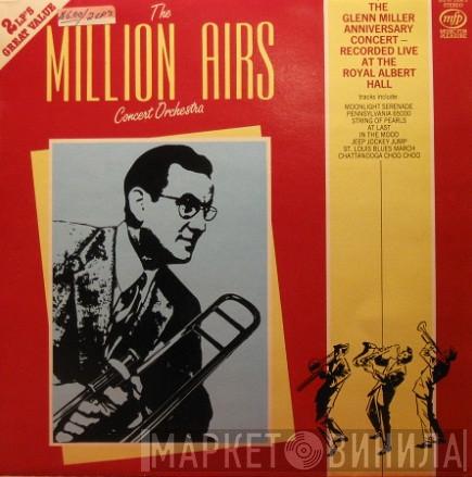 The New Million Airs Orchestra - Glenn Miller Anniversary Concert - Recorded Live At The Royal Albert Hall
