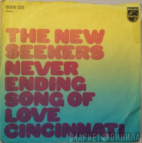  The New Seekers  - Never Ending Song Of Love / Cincinnati