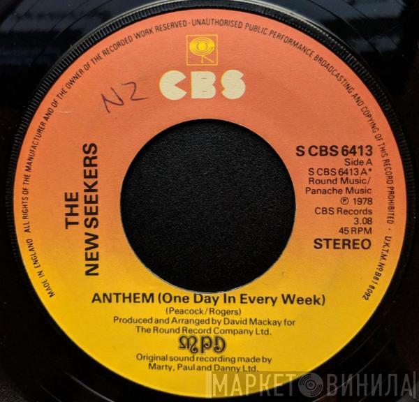 The New Seekers  - Anthem (One Day In Every Week)