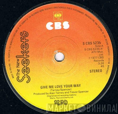 The New Seekers - Give Me Love Your Way