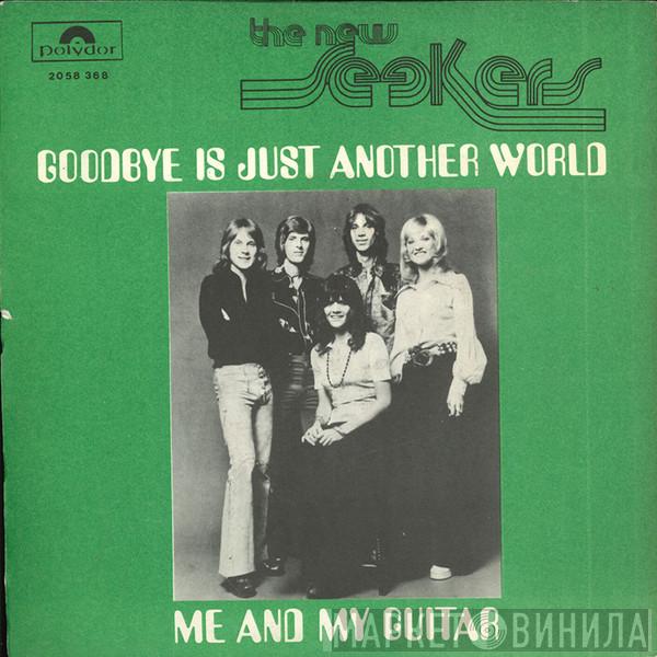 The New Seekers  - Goodbye Is Just Another Word