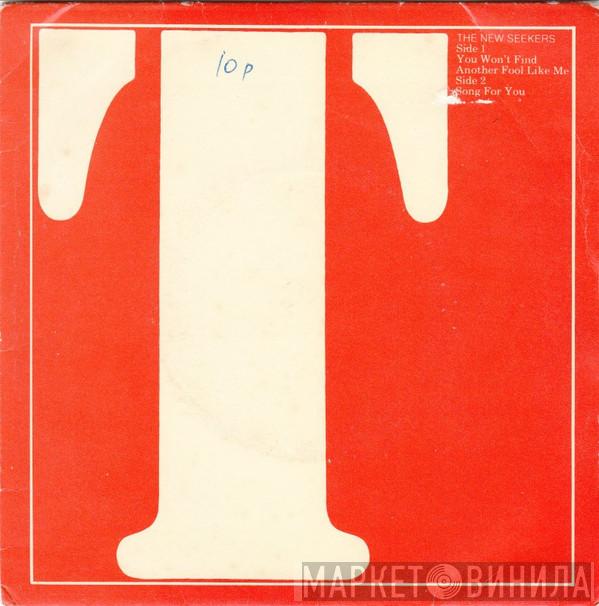  The New Seekers  - You Won't Find Another Fool Like Me