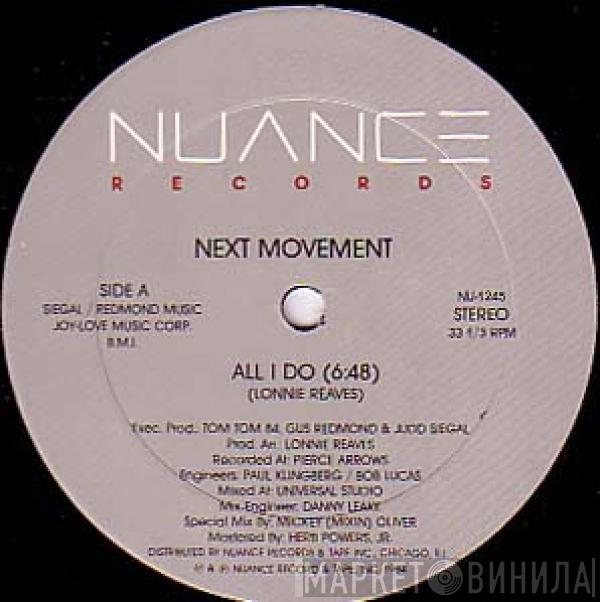 The Next Movement - All I Do