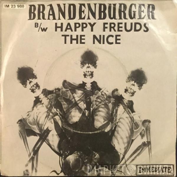  The Nice  - Brandenburger / Happy Freuds