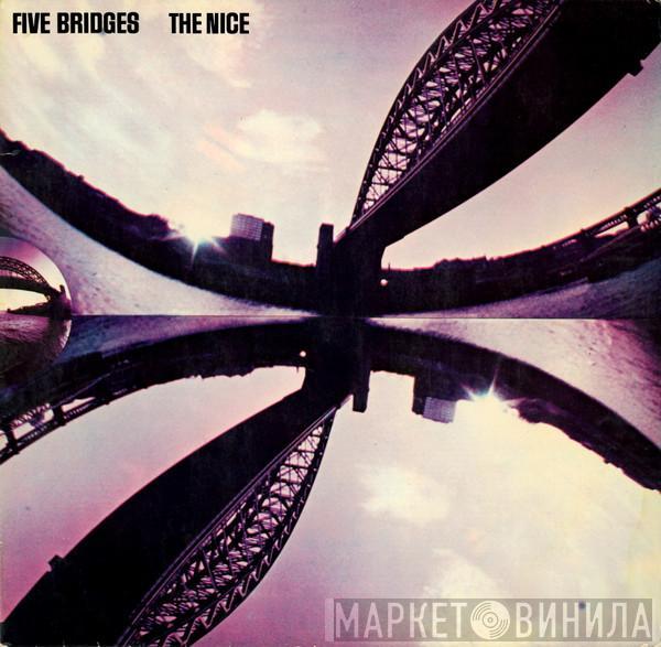 The Nice  - Five Bridges