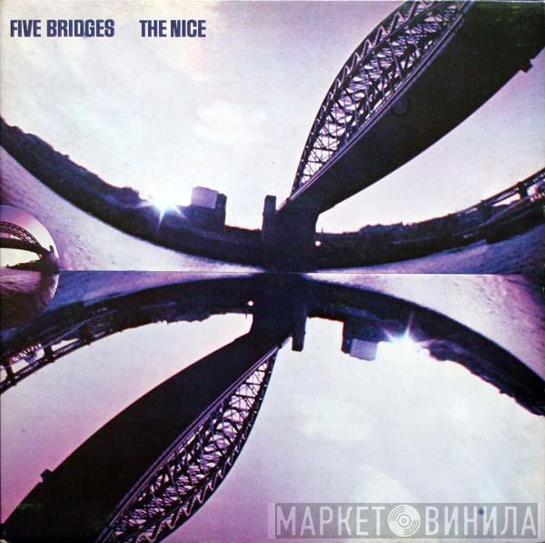 The Nice - Five Bridges