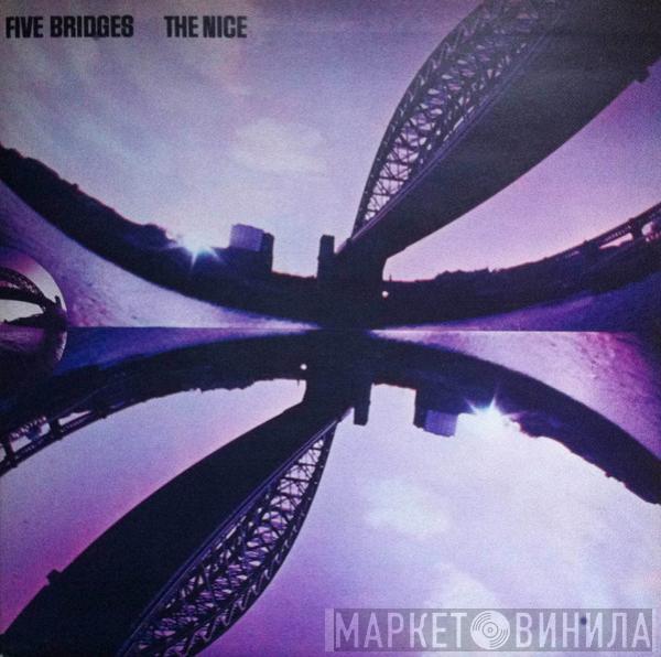  The Nice  - Five Bridges