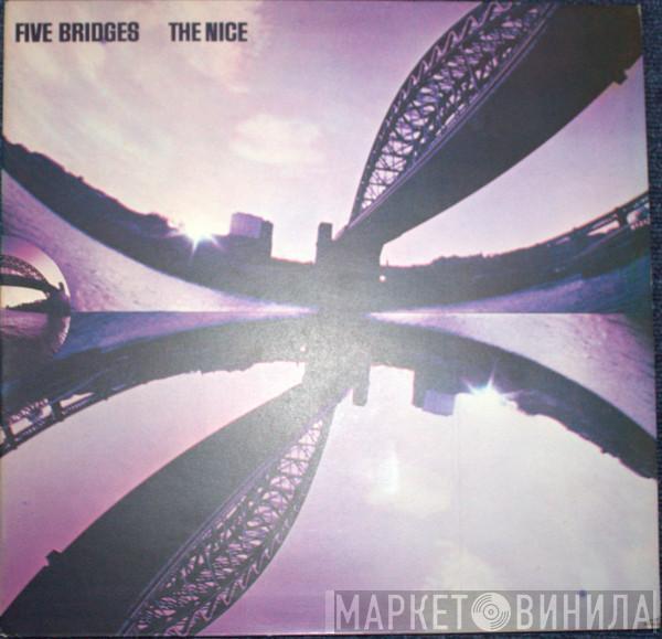 The Nice - Five Bridges
