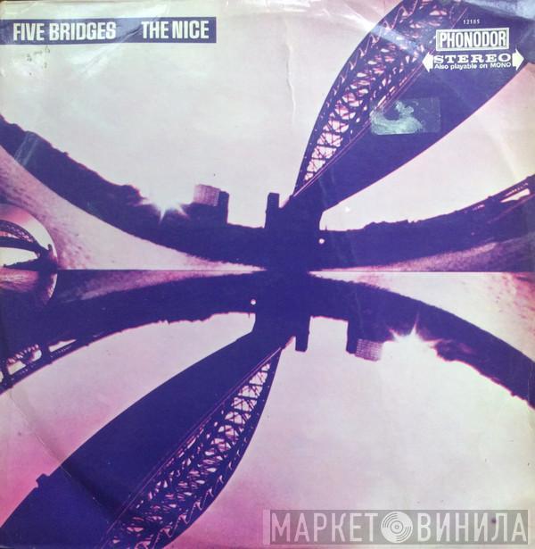  The Nice  - Five Bridges