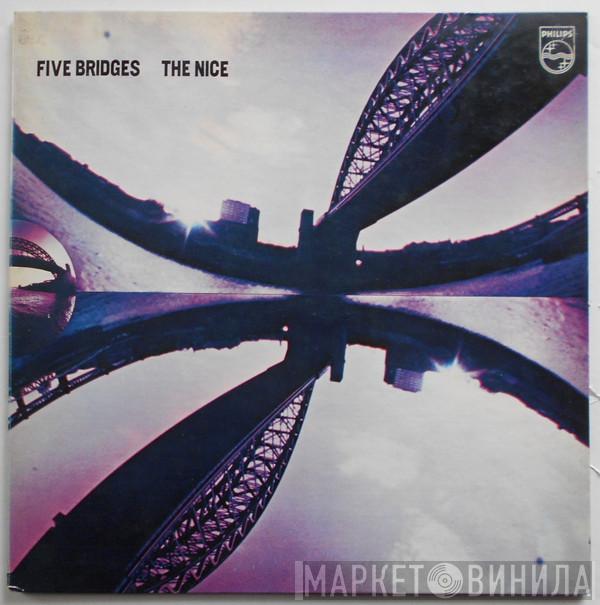  The Nice  - Five Bridges