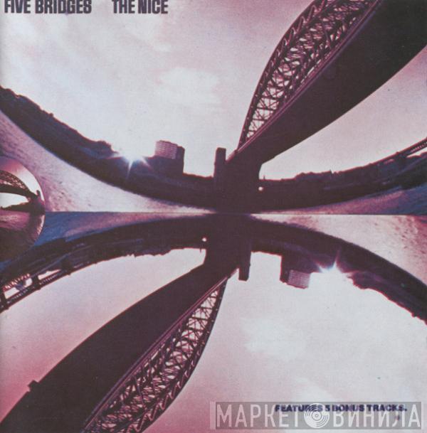 The Nice - Five Bridges