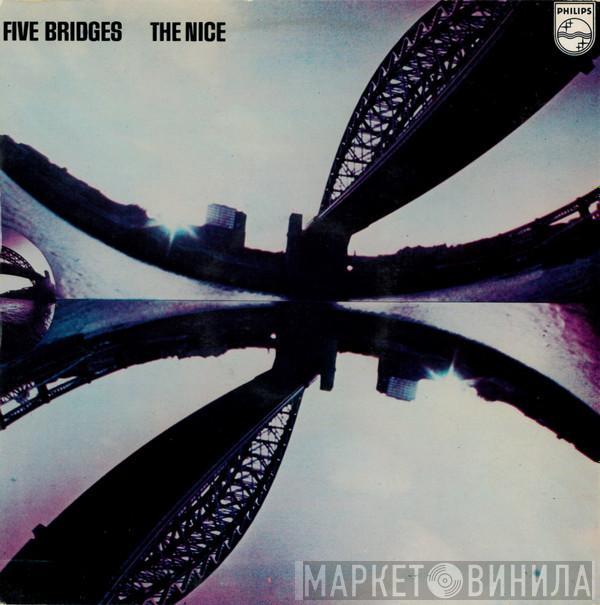  The Nice  - Five Bridges