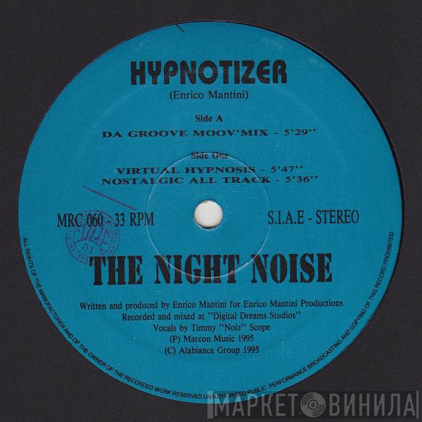 The Night Noise - Hypnotizer
