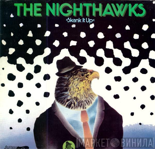 The Nighthawks  - Skank It Up