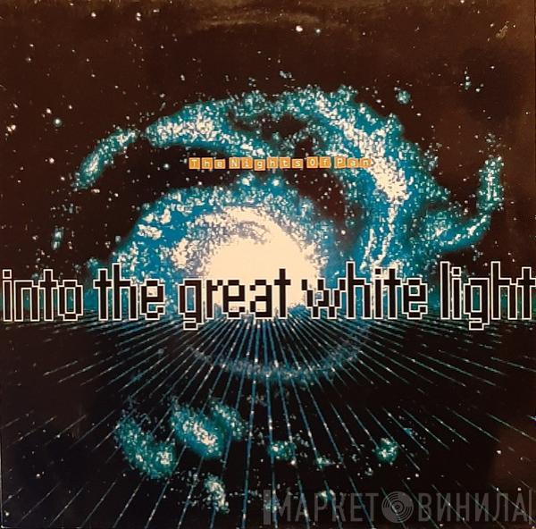 The Nights Of Pan - Into The Great White Light