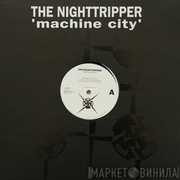 The Nighttripper - Machine City