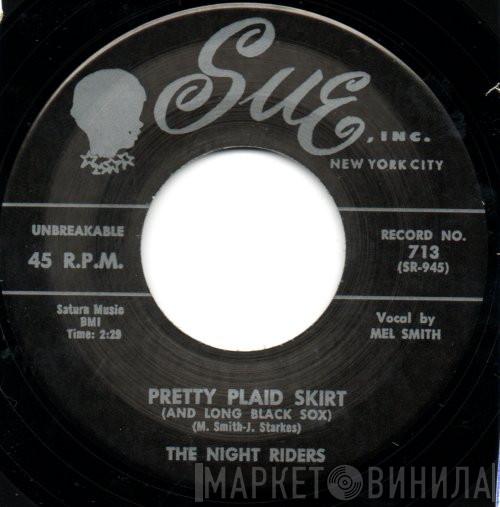  The Nite Riders  - Pretty Plaid Skirt (And Long Black Sox) / I'll Never Change