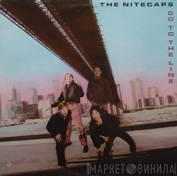 The Nitecaps - Go To The Line