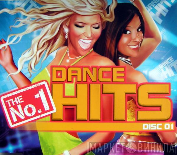  - The No. 1 Dance Hits