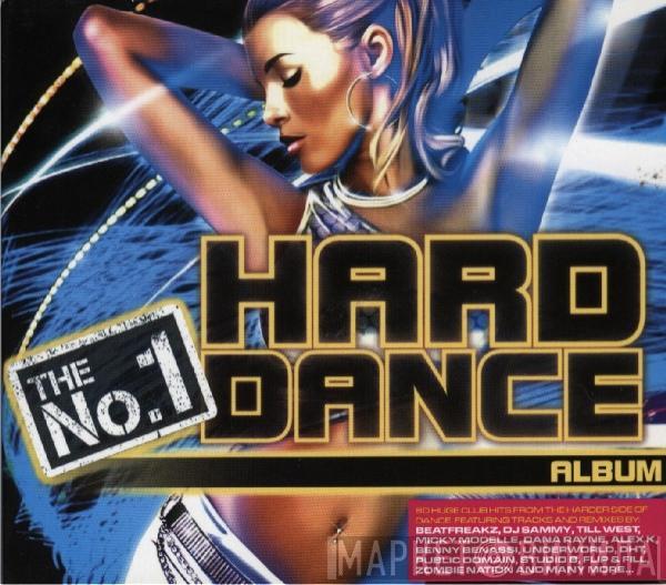  - The No.1 Hard Dance Album