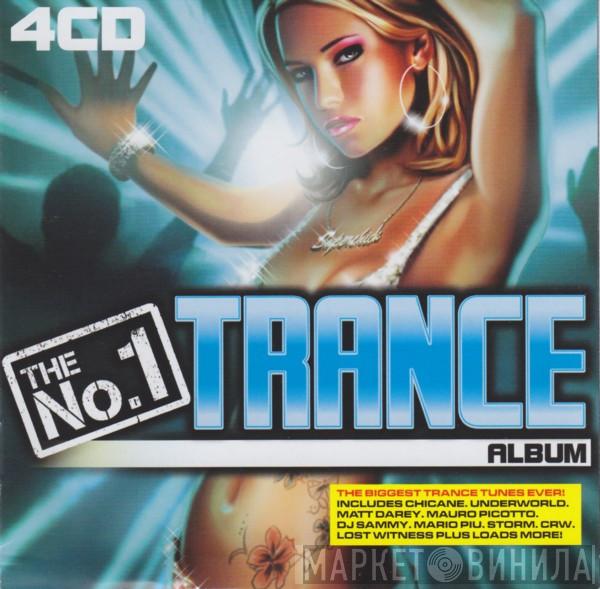  - The No.1 Trance Album